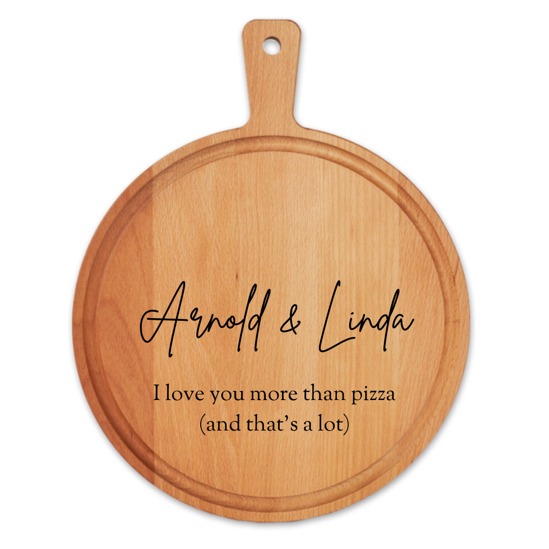 Gepersonaliseerde Pizzaplank Ø 30 cm – I Love You More Than Pizza